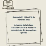 Sentencia N° 105 del 10 de marzo de 2026 - Actuación de la Sala de Casación Civil en el marco del conocimiento del Avocamiento ejercido